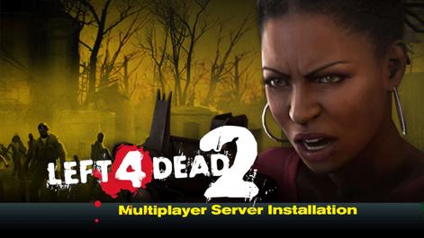 Left4Dead2_Multiplayer_Server_Installation_smg.jpg